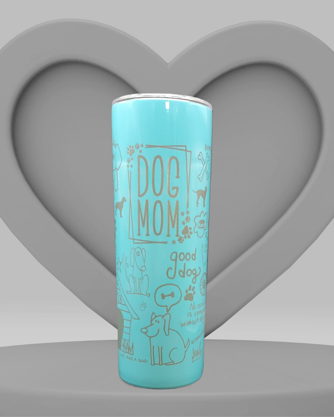 Dog Mom Skinny Tumbler (20Oz)